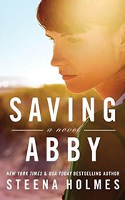 Saving Abby (Saving Abby, Bk 1) (Audio CD) (Unabridged)