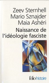 Naissance de l'idologie fasciste (French edition)