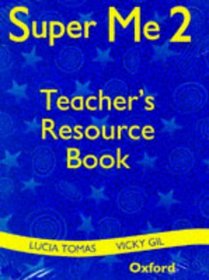 Super Me: Teacher's Resource Pack (Teacher's Resource Book and Story Books 2A & 2B Level 2