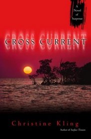 Cross Current (Seychelle Sullivan, Bk 2)