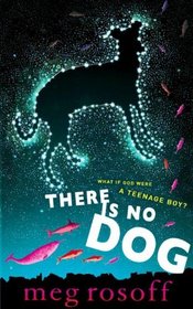 There is No Dog