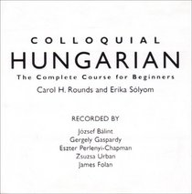 Colloquial Hungarian (Colloquial Series)