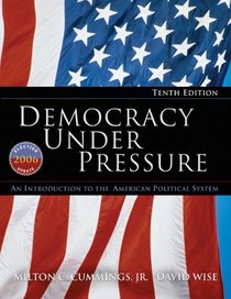 Democracy Under Pressure: An Introduction to the American Political System, 2006 Election Update