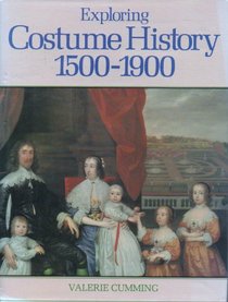 Exploring Costume History: 1500-1920