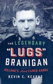 The Legendary 'Lugs' Branigan: Ireland's Most Famed Garda
