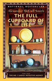Full Cupboard of Life / In the Company of Cheerful Ladies (No 1 Ladies Detective Agency)
