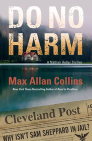 Do No Harm (Nathan Heller, Bk 17)