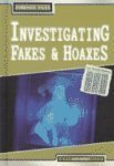 Investigating Fakes & Hoaxes (Forensic Files)