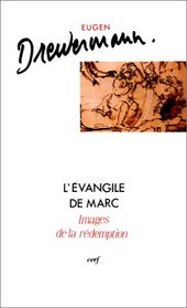 L'Evangile de Marc : Images de la rdemption, tome 1 : Introduction