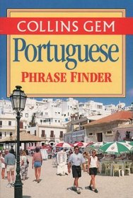 Portugese Phrase Finder (Collins Gem Phrase Finder)