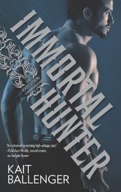 Immortal Hunter (Execution Underground, Bk 2)