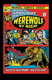 Werewolf By Night: The Complete Collection Vol. 1
