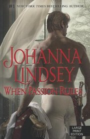 When Passion Rules (Large Print)