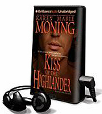 Kiss of the Highlander (Highlander, Bk 4) (Digital Audio Player) (Unabridged)
