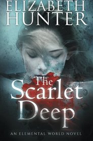 The Scarlet Deep (Elemental World) (Volume 5)