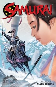Samurai: Heaven and Earth Volume 2