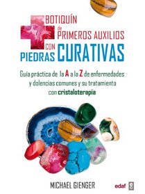 Botiquin de primeros auxilios con piedras curativas (Spanish Edition)