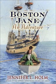 Boston Jane: An Adventure (Boston Jane, Bk 1)