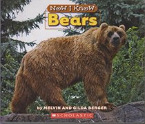 Bears Now I Know Scholastic