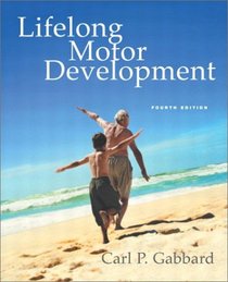 Lifelong Motor Development, Fourth Edition
