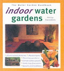 Indoor Water Garden (Water Garden Handbooks)