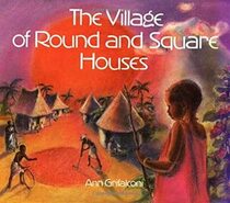 The Village of Round and Square Houses