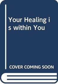 Your Healing is within You (Ecclesia books)
