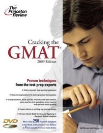 Cracking the GMAT with DVD, 2009 Edition (Graduate Test Prep)