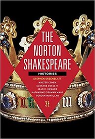 The Norton Shakespeare: Histories (3d Edition)