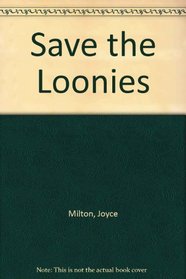 Save the Loonies