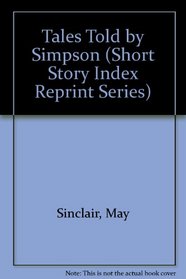 Tales Told by Simpson (Short Story Index Reprint Series)
