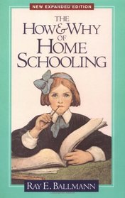 The How and Why of Home Schooling
