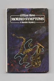 Morbid Symptoms: A Murder Mystery