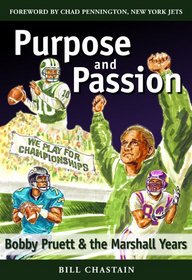 Purpose and Passion: Bobby Pruett and the Marshall Years