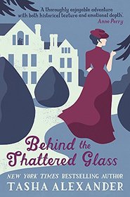 Behind the Shattered Glass (Lady Emily, Bk 8)