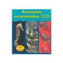 Animales Acorazados 123 / Musty-Crusty Animals 123 (Heinemann Lee Y Aprende/Heinemann Read and Learn (Spanish)) (Spanish Edition)