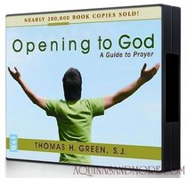 Opening to God: A Guide to Prayer (Audio CD) (Abridged)