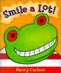 Smile a Lot! (Picture Books)