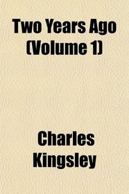 Two Years Ago (Volume 1)