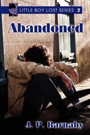 Abandoned (Little Boy Lost, Bk 2)