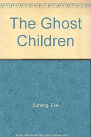 The Ghost Children