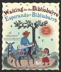 Waiting for the Biblioburro/Esperando el Biblioburro: (Spanish-English bilingual edition)