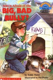 Who's Afraid of the Big Bad Bully? (Hello Reader L3)