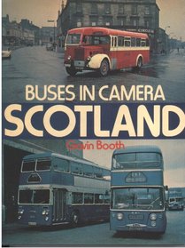 Buses in Camera: Scotland (Booth, Gavin)