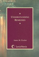 Understanding Remedies (Legal Text Series)