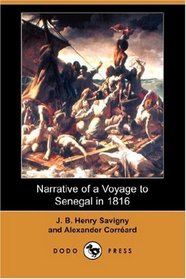 Narrative of a Voyage to Senegal in 1816 (Dodo Press)