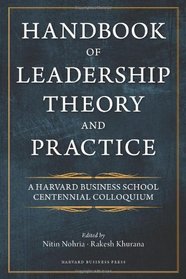 Handbook of Leadership Theory and Practice