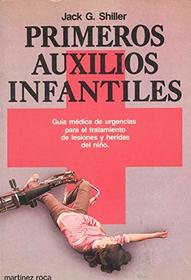 Primeros Auxilios Infantiles (Spanish Edition)