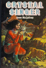 Crystal Singer (Crystal Singer, Bk 1)