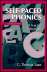 Self-Paced Phonics: A Text for Education (2nd Edition)